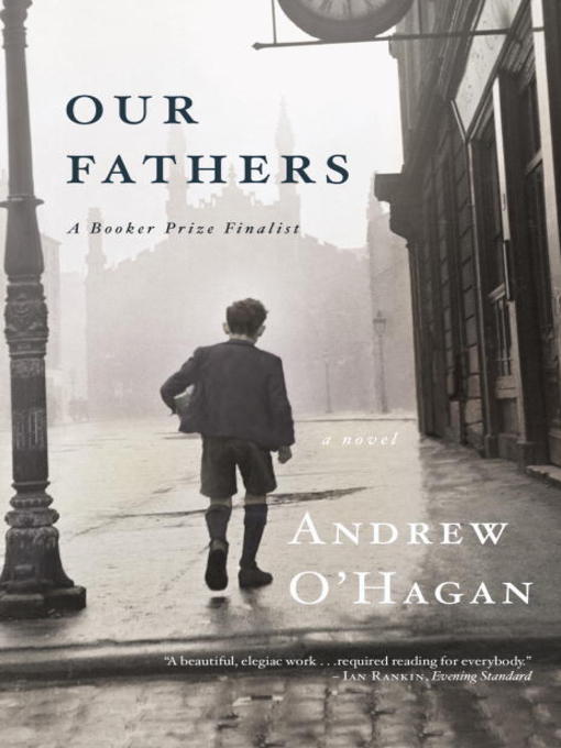 Title details for Our Fathers by Andrew O'Hagan - Available